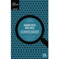 Sherlock Holmes. Les hommes dansants. L'entrepreneur de Norwood. Les trois étudiants