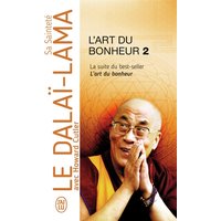 L'art du bonheur. Vol. 2