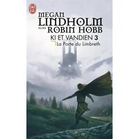 Le cycle de Ki et Vandien. Vol. 3. La porte du Limbreth