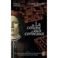 Les dents noires. Vol. 1. La colline aux corbeaux