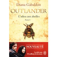 Outlander. Vol. 9. L'adieu aux abeilles. Vol. 1