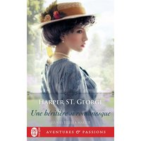 Jeunes filles à marier. Vol. 2. Une héritière si romanesque