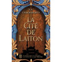 Daevabad. Vol. 1. La cité de Laiton
