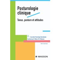 Posturologie clinique : tonus, posture et attitudes