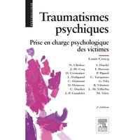 Traumatismes psychiques : prise en charge psychologique des victimes