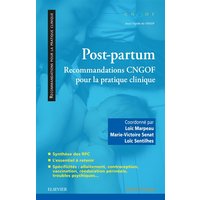 Post-partum : recommandations CNGOF pour la pratique clinique - Pour La Pratique Clinique