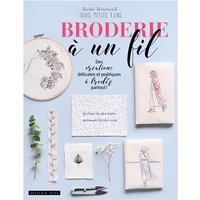 Broderie à un fil : des créations délicates et poétiques à broder partout !