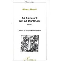 Le suicide et la morale. Vol. 1