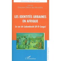 Les identités urbaines en Afrique : le cas de Lubumbashi (RD Congo)