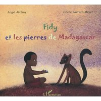 Fidy et les pierres de Madagascar