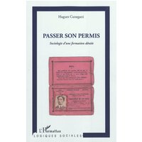 Passer son permis : sociologie d'une formation déniée