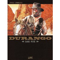 Durango. Vol. 13. Sans pitié