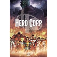 Hero corp. Vol. 1. Les origines