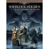 Sherlock Holmes et les vampires de Londres : intégrale
