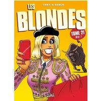 Les blondes. Vol. 21. Olé !