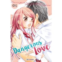 Dangerous love. Vol. 1