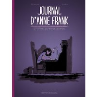 Journal d'Anne Frank : L'annexe, notes de journal du 12 juin 1942 au 1er août 1944