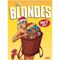 Les blondes. Vol. 27. Super hotte !