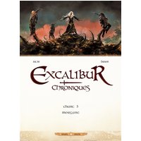 Excalibur : chroniques. Vol. 5. Morgane