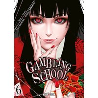 Gambling school. Vol. 6