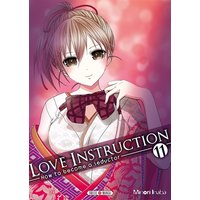 Love instruction : how to become a seductor. Vol. 11