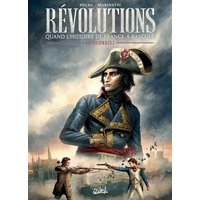 Révolutions : quand l'histoire de France a basculé. Vol. 1. 18 brumaire