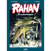 Rahan, fils des âges farouches : l'intégrale. Vol. 11