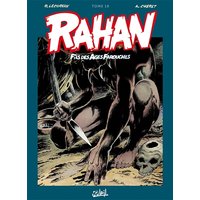 Rahan, fils des âges farouches : l'intégrale. Vol. 19