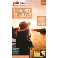 La France au fil de l'eau, guide du tourisme fluvial : les plus belles croisières sur les rivières et canaux de France : 2019-2020