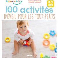 100 activités d'éveil pour les tout-petits