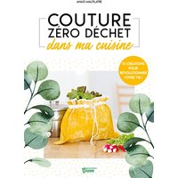 Couture zéro déchet : dans ma cuisine