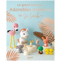 Le grand livre des adorables animaux de So Croch'