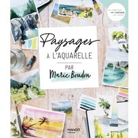Paysages à l'aquarelle par Marie Boudon