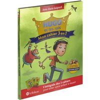 Hugo et les Rois Mon cahier 3 en 1
