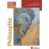 Philosophie terminale : voie générale, voie technologique : nouveau programme