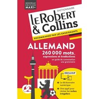 Le Robert & Collins allemand maxi + : français-allemand, allemand-français