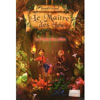 Le maitre des clés - tome 4 - la terre des elfes