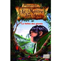 Le maître des clés. Vol. 5. La vallée des géants