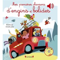 Mes premières chansons d'engins et bolides