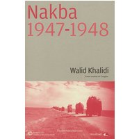 Nakba, 1947-1948 : essais traduits de l'anglais