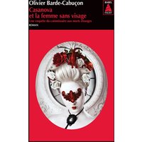 Casanova et la femme sans visage - Une enquête du commissaire aux morts étranges