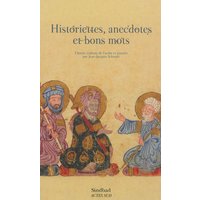Historiettes, anecdotes et bons mots