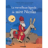 La merveilleuse légende de saint Nicolas