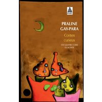 Contes curieux des quatre coins du monde : Turquie, Punjab, Haïti, Somalie, Tanzanie, Soudan, Iraq, Ethiopie, Liberia, Chili, Birmanie, Mexique, Palestine...