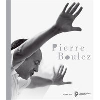 Pierre Boulez : exposition, Paris, Cité de la musique, du 17 mars au 28 juin 2015