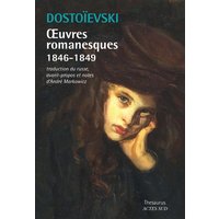 Oeuvres romanesques. 1846-1849