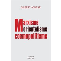 Marxisme, orientalisme, cosmopolitisme : essais