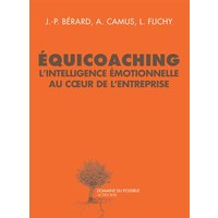 Equicoaching : l'intelligence émotionnelle au coeur de l'entreprise