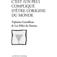 C'est (un peu) compliqué d'être l'origine du monde