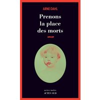 Opcop. Vol. 2. Prenons la place des morts